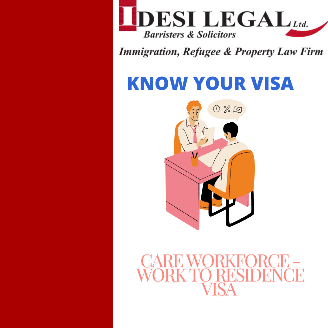 Know Your Visa: Care Workforce – Work to Residence Visa